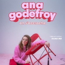 Ana Godefroy - On s'accroche - Tourn&eacute;e